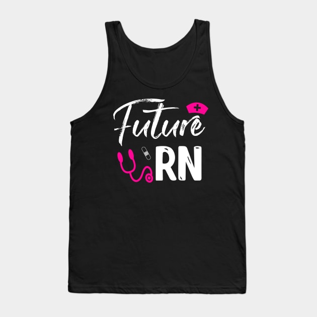 FUTURE RN Tank Top by CoolTees